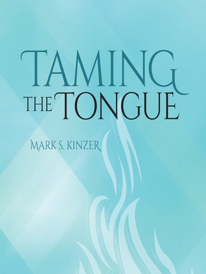 cover image of Taming the Tongue